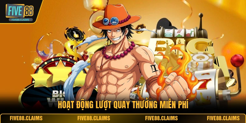 Hoạt động lượt quay thưởng miễn phí