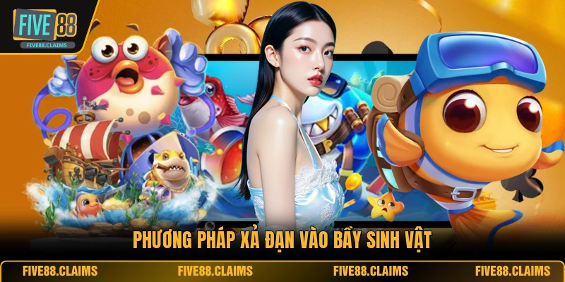 Phương pháp xả đạn vào bầy sinh vật