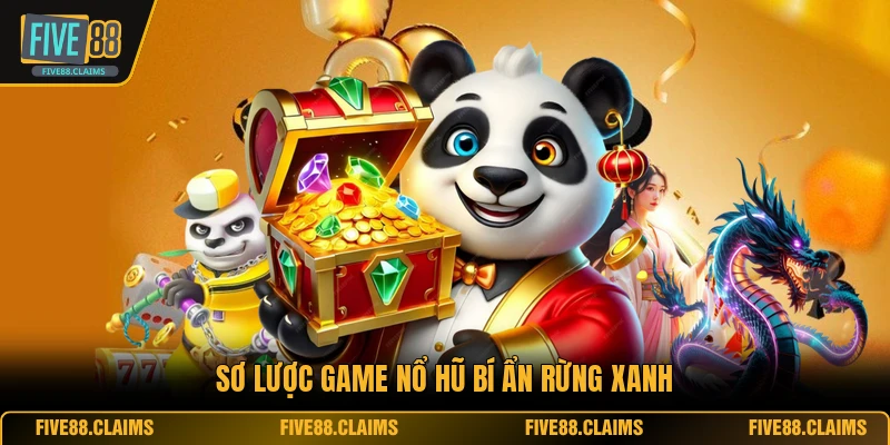 Sơ lược game nổ hũ bí ẩn rừng xanh